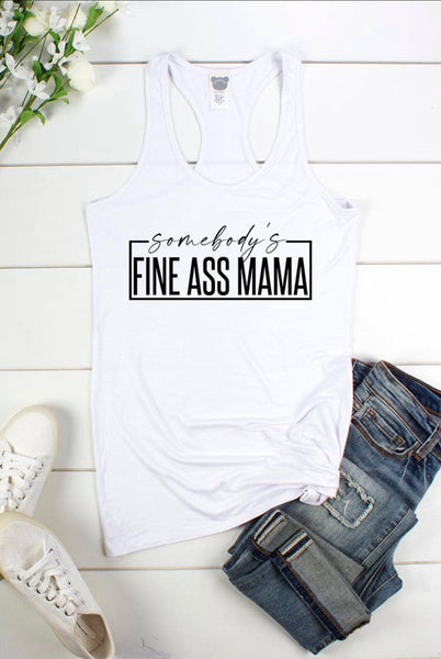 The “Fine Mama” Tank